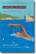 *Rounding the Mark: An Inspector Montalbano Mystery* by Andrea Camilleri
