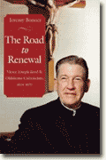 *The Road to Renewal: Victor Joseph Reed and Oklahoma Catholicism, 1905-1971* by Jeremy Bonner