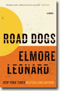 *Road Dogs* by Elmore Leonard