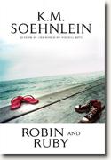 *Robin and Ruby* by K.M. Soehnlein