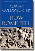 Buy *How Rome Fell: Death of a Superpower* by Adrian Goldsworthy online
