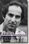 *Philip Roth: Novels 1973-1977, The Great American Novel, My Life as a Man, The Professor of Desire* by Philip Roth