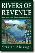 Buy *Rivers of Revenue: What to Do When the Money Stops Flowing* online