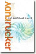 Buy *Mathematicians in Love* by Rudy Rucker