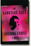 Buy *The Sabotage Cafe* by Joshua Furstonline