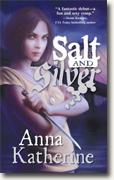 Buy *Salt and Silver* by Anna Katherine online