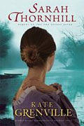 *Sarah Thornhill* by Kate Grenville