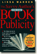 *The Savvy Author's Guide to Book Publicity* by Lissa Warren