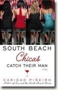Buy *South Beach Chicas Catch Their Man* by Caridad Pineiro online