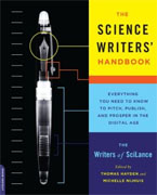 Buy *The Science Writers' Handbook: Everything You Need to Know to Pitch, Publish, and Prosper in the Digital Age* by Thomas Hayden and Michelle Nijhuisonline