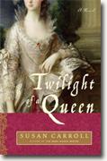 Buy *Twilight of a Queen* by Susan Carroll online