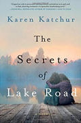 *The Secrets of Lake Road* by Karen Katchur