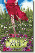 Buy *If You Could See Me Now* by Cecelia Ahern online