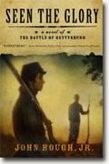 Buy *Seen the Glory: A Novel of the Battle of Gettysburg* by John Hough, Jr. online