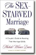 The Sex-Starved Marriage: A Couple's Guide to Boosting Their Marriage Libido* online