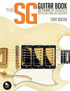 Buy *The SG Guitar Book: 50 Years of Gibson's Stylish Solid Guitar* by Tony Bacono nline