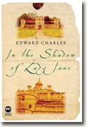 *In the Shadow of Lady Jane* by Edward Charles