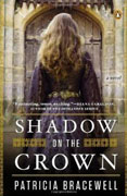 *Shadow on the Crown* by Patricia Bracewell