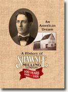 Buy *Shawnee Milling Company: An American Dream, 1906-2006* by Virginia & Jim Bradshaw online