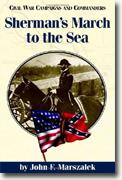 *Sherman's March To The Sea (Civil War Campaigns and Commanders)* by John F. Marszalek
