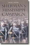 *Sherman's Mississippi Campaign* by Buck Foster