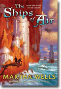 Buy *The Ships of Air (The Fall of Ile-Rien, Book 2)* online