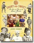 Buy *Short and Sweet: The Life and Times of the Lollipop Munchkin* by Jerry Maren online