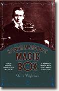 Signor Marconi's Magic Box: The Most Remarkable Invention of the 19th Century & The Amateur Inventor Whose Genius Sparked a Revolution* online