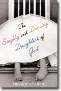 The Singing & Dancing Daughters of God