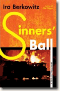 *Sinners' Ball: A Jackson Steeg Novel* by Ira Berkowitz