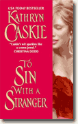 Buy *To Sin with a Stranger* by Kathryn Caskie online