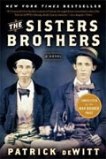 *The Sisters Brothers* by Patrick deWitt