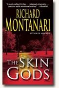 Buy *The Skin Gods* by Richard Montanari online