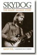 Buy *Skydog: The Duane Allman Story* by Randy Poe online