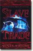 Slave Trade, Book One