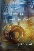 *The Sleeping and the Dead* by Jeff Crook