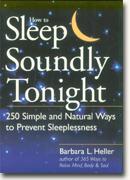 buy *How to Sleep Soundly Tonight: 250 Simple and Natural Ways to Prevent Sleeplessness* online