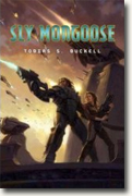 Buy *Sly Mongoose* by Tobias S. Buckell