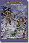 Buy *The Ice Shadows of Arna: The Snowtear Wars, Book II* online