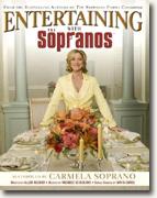 *Entertaining with the Sopranos: As Compiled by Carmela Soprano* by Allen Rucker and Michele Scicolone