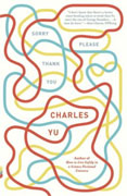 Buy *Sorry Please Thank You* by Charles Yu online