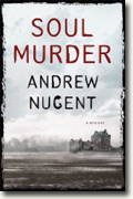 *Soul Murder* by Andrew Nugent