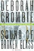 *The Sound of Broken Glass: A Kincaid and James Novel* by Deborah Crombie