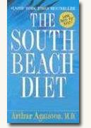 The South Beach Diet: The Delicious, Doctor-Designed, Foolproof Plan for Fast & Healthy Weight Loss