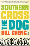 *Southern Cross the Dog* by Bill Cheng