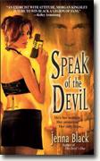 Buy *Speak of the Devil (Morgan Kingsley, Exorcist, Book 4)* by Jenna Black online