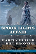 *The Spook Lights Affair: A Carpenter and Quincannon Mystery* by Marcia Muller and Bill Pronzini