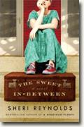 Buy *The Sweet In-Between* by Sheri Reynolds online