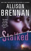 *Stalked (Lucy Kincaid Novels)* by Allison Brennan