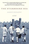 *Then Starboard Sea* by Amber Dermont